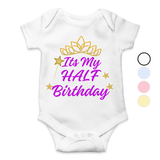 Its my half birthday Crown Magic | New Born to 18 Months