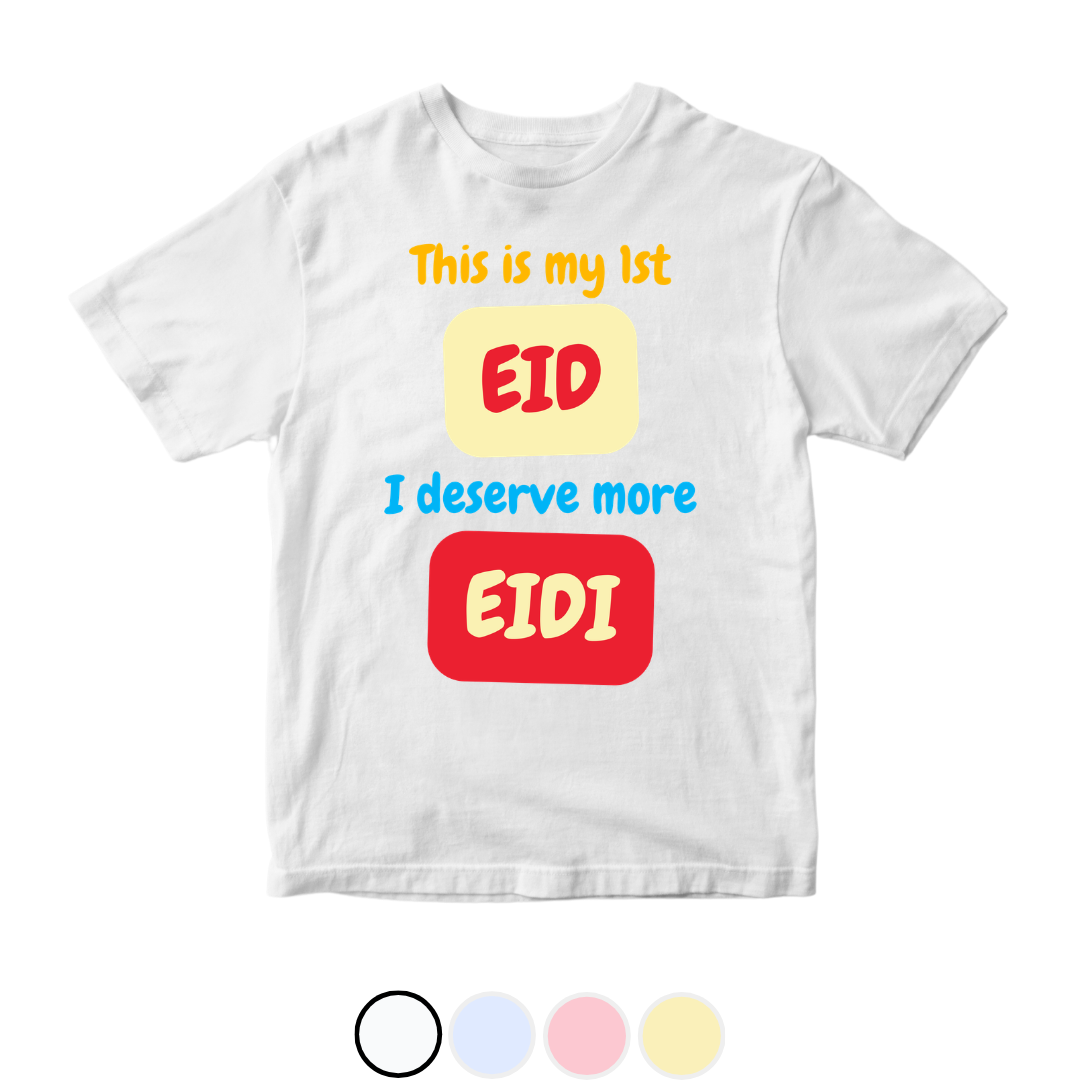This is my 1st Eid I Deserve More Eidi Blocks