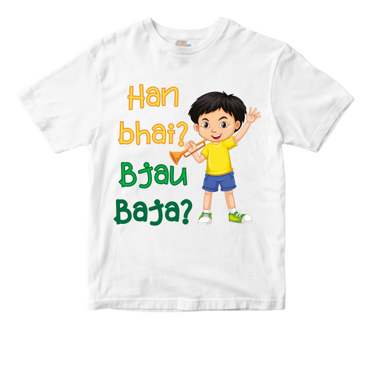 Funny Han Bhai Bajau Baja Shirts | Azadi Shirt