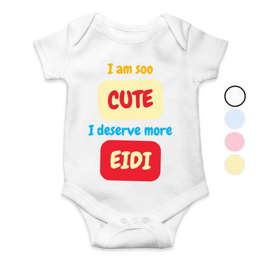 I am Cute I deserve More Eidi Blocks Rompers | Eid Romper