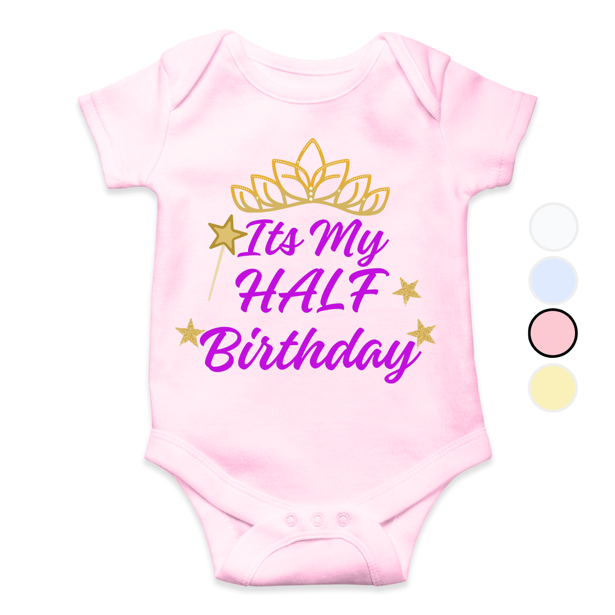 Its my half birthday Crown Magic | New Born to 18 Months