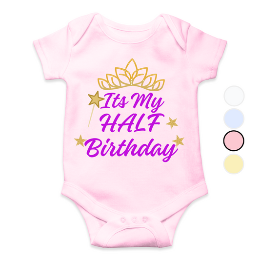 Its my half birthday Crown Magic | New Born to 18 Months