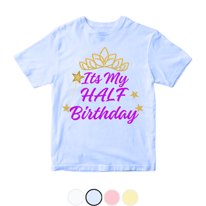 Its my half birthday Crown Magic | New Born to 18 Months