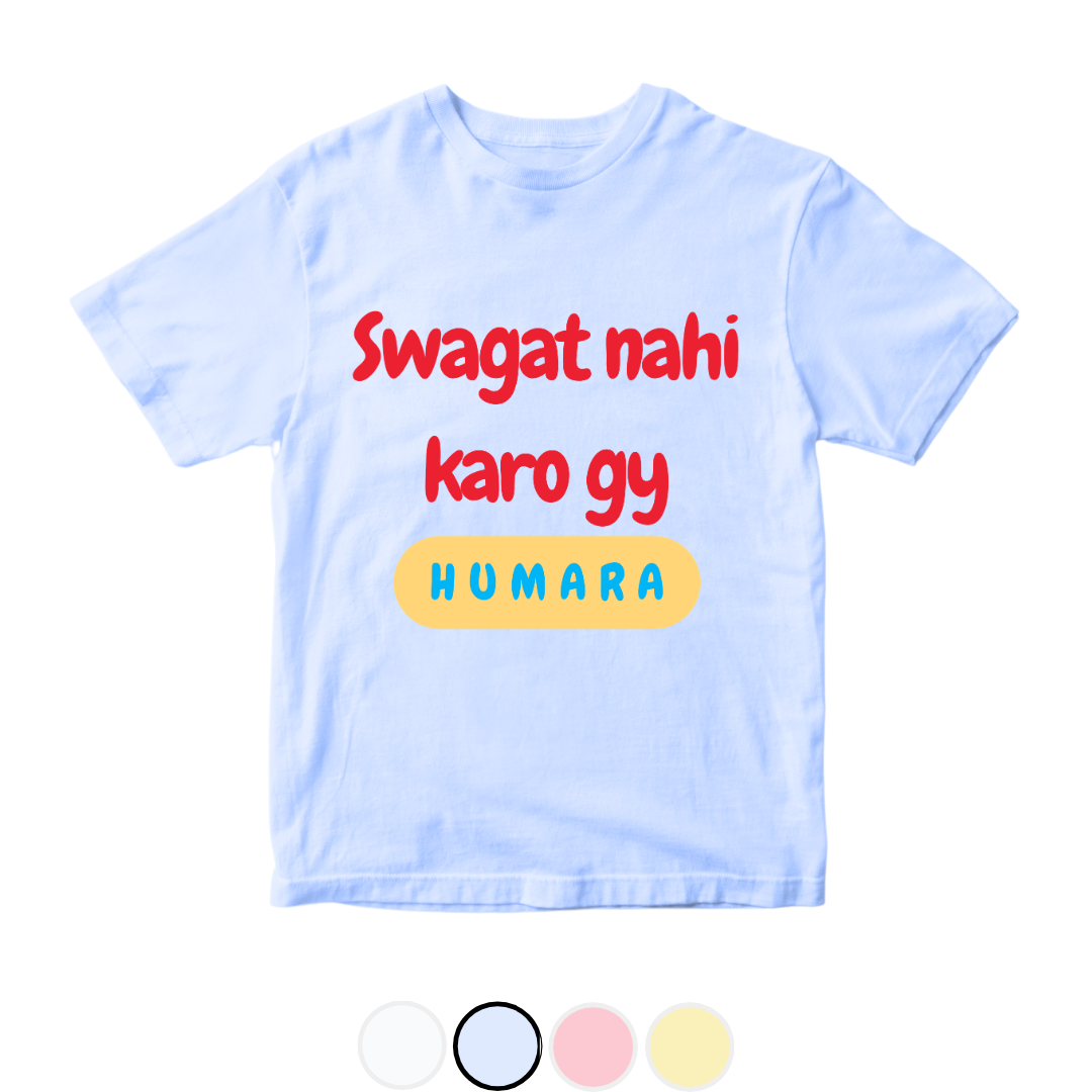 Sawagat nhi karo gy hamara | Size 0-3 Years