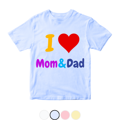 I love Mom n Dad | Size 0-3 Years