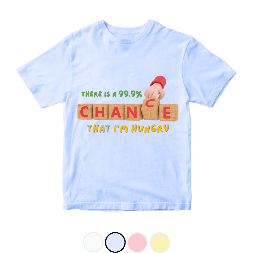 Chance I'm Hungry | Size 0-3 Years