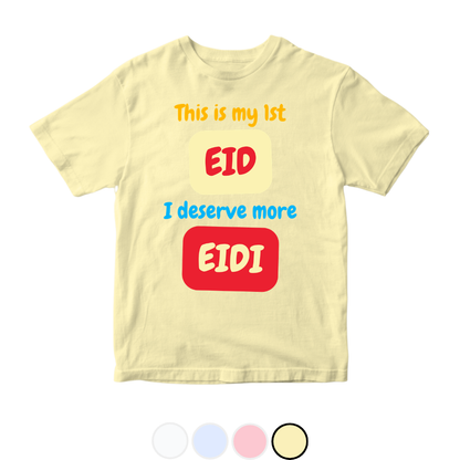 This is my 1st Eid I Deserve More Eidi Blocks