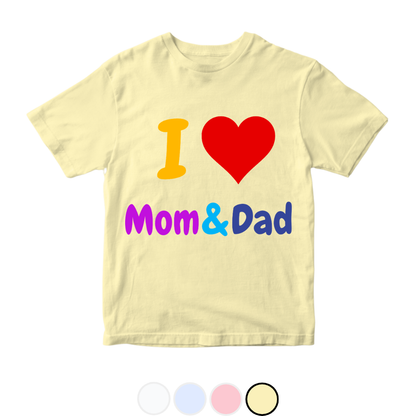 I love Mom n Dad | Size 0-3 Years