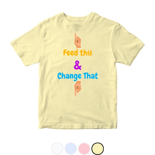 Feed this Change that Funny | Size 0-3 Years