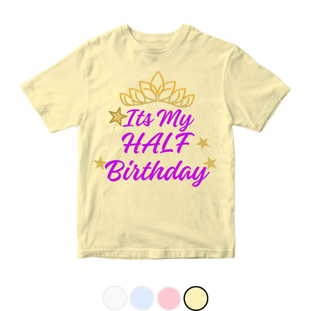 Its my half birthday Crown Magic | New Born to 18 Months