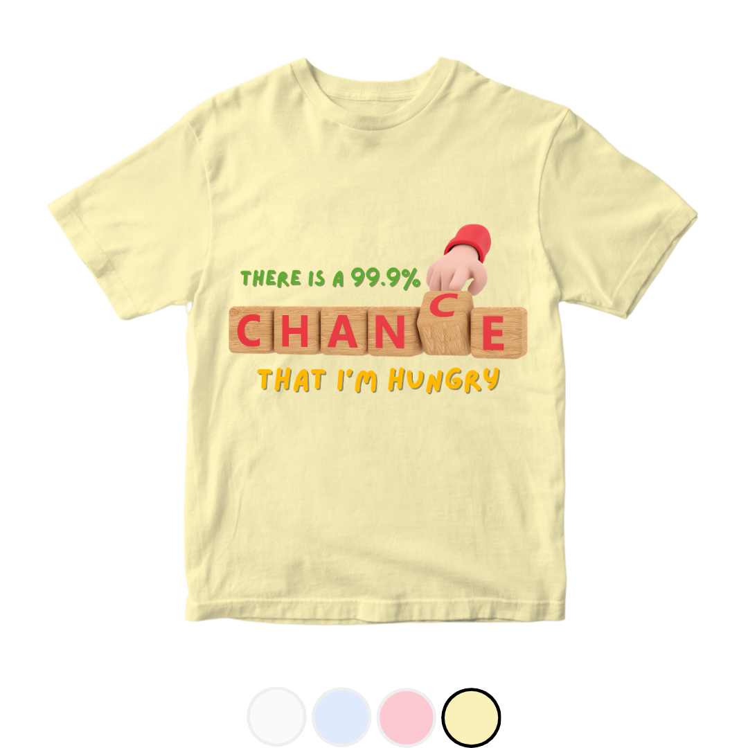 Chance I'm Hungry | Size 0-3 Years