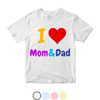 I love Mom n Dad | Size 0-3 Years